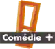 Comédie+