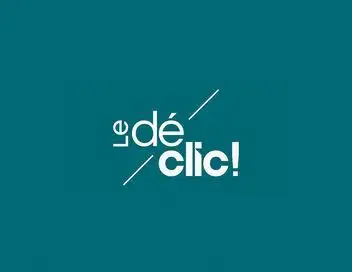 Le déclic ! - Episode 26 – affiche