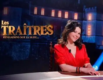 Les traîtres : révélations sur la suite... - Saison 3 – affiche