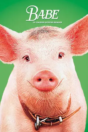 Babe, le cochon devenu berger - Voici l'histoire d'un vaillant petit cochon qui essaya de forcer son destin. – affiche