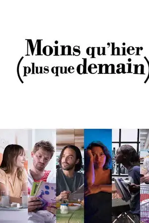 Moins qu'hier (plus que demain) - Saison 1 - Mathilde et Ludo – affiche