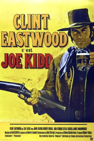 Joe Kidd - Si vous cherchez des ennuis... C'est Joe Kidd – affiche