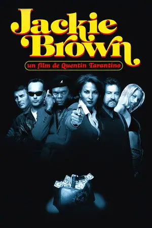Jackie Brown - Six joueurs sur la piste d’un demi‐million en cash. Il n’y a qu’une seule question… Qui joue qui ? – affiche