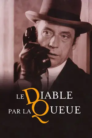 Le Diable par la queue - Elles tiraient toutes le Diable par la queue... et le Diable finit par se montrer. – affiche