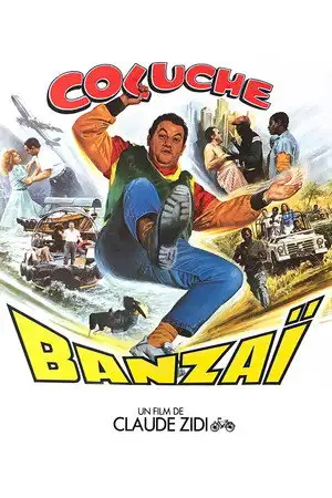 Banzaï - « C'est la dysenterie. Ça s'attrape facilement là-bas, plus que les contraventions à Paris, c'est pour dire… » – affiche
