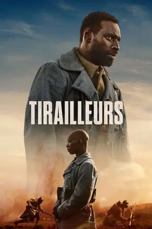 Tirailleurs - Entre 1914 et 1918, près de 200 000 tirailleurs africains se battent dans l'armée française. Parmi eux, un père et son fils. – affiche