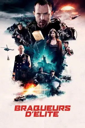Braqueurs d'élite - 5 Navy SEALs. 300 millions de dollars d’or. 1 mission incroyable. – affiche