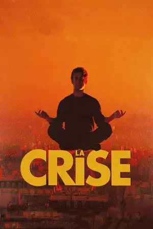 La Crise – affiche