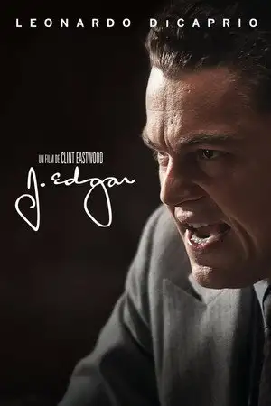 J. Edgar - L'homme le plus puissant du monde. – affiche